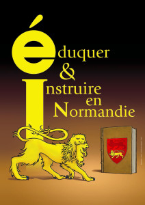 Éduquer & instruire en Normandie (Saint-Lô, 14-17 octobre 2015)