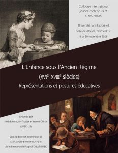 L’Enfance sous l’Ancien Régime (colloque – Créteil, novembre 2016)