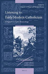 Listening to Early Modern Catholicism – Perspectives from Musicology (publication)